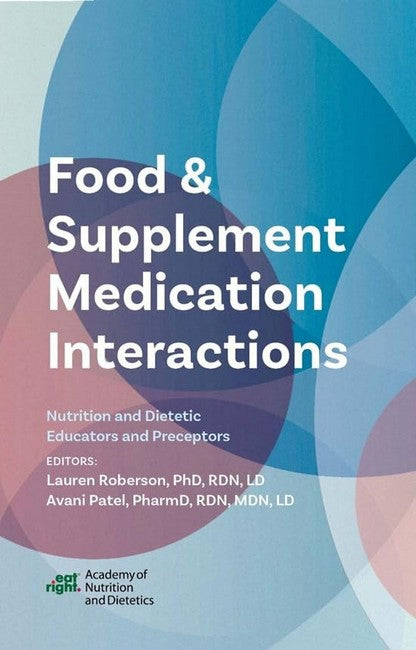 Food & Supplement Medication Interactions