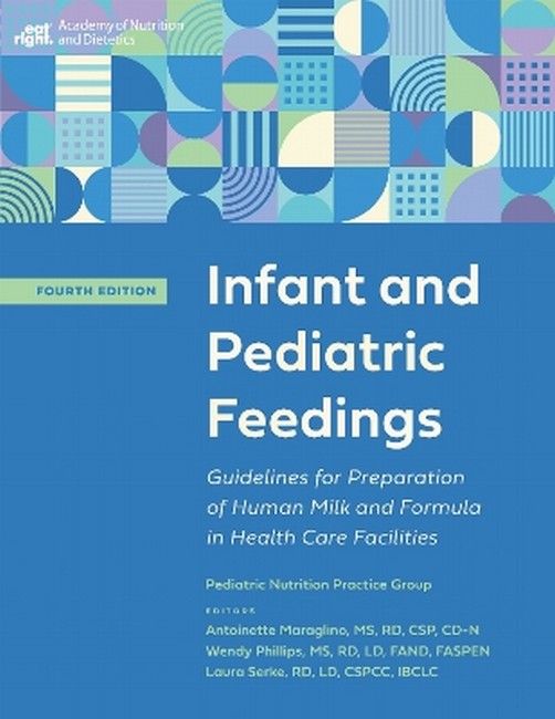 Infant and Pediatric Feedings 4/e
