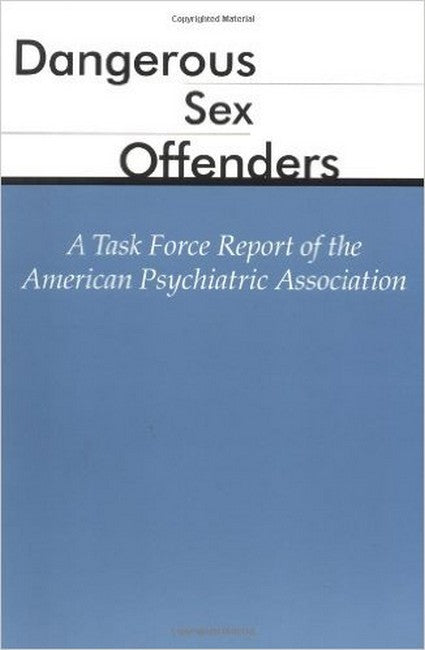 Dangerous Sex Offenders 2/e