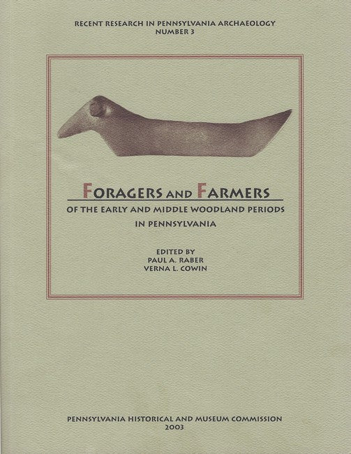 Foragers and Farmers of the Early and Middle Woodland Periods in Pennsylvania