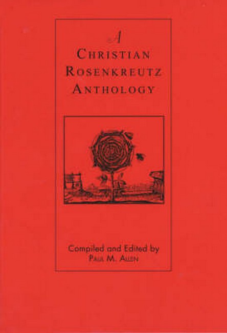 A Christian Rosenkreutz Anthology