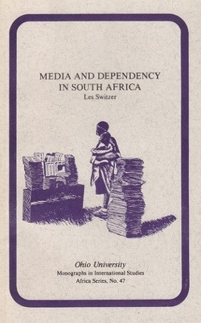 Media and Dependency in South Africa