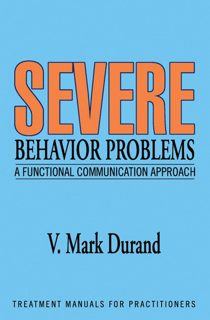 Severe Behavior Problems 2/e