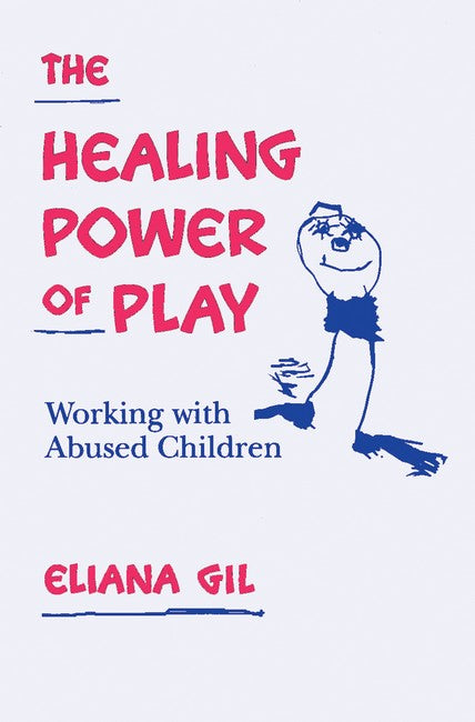 The Healing Power of Play 2/e