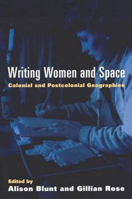 Writing Women and Space 2/e