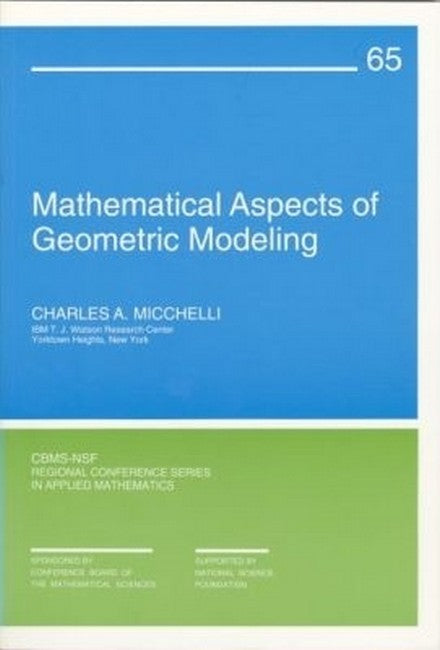 Mathematical Aspects of Geometric Modelling