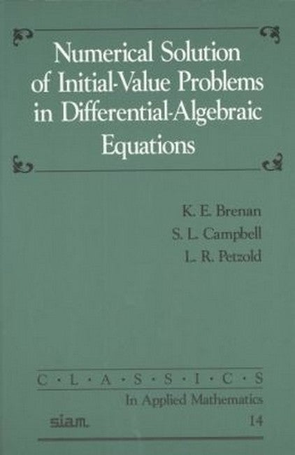 Numerical Solution of Initial-Value Problems in Differential-Algebraic Equations