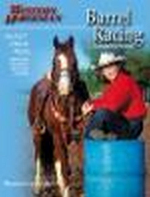 Barrel Racing Completely Revised