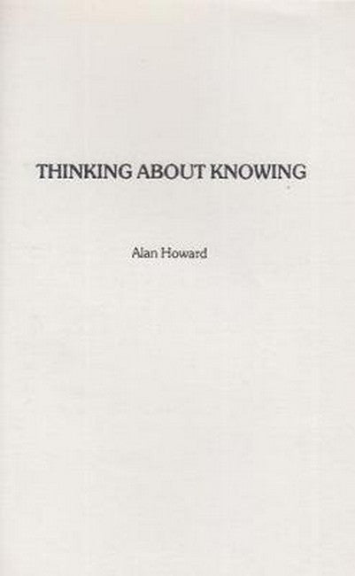 Thinking about Knowing