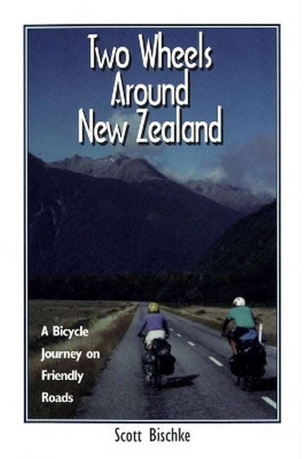 Two Wheels Around New Zealand