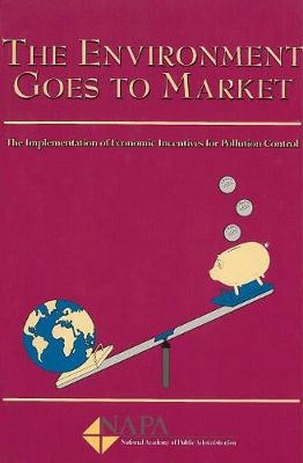 The Environment Goes To Market