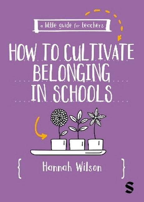 A Little Guide for Teachers: Cultivating Belonging in Schools