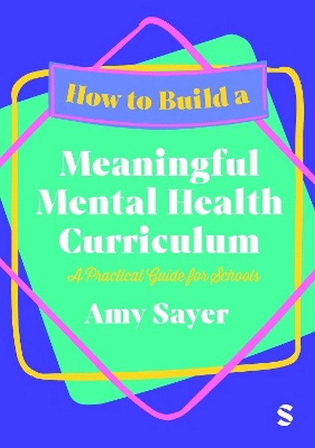 How to Build a Meaningful Mental Health Curriculum
