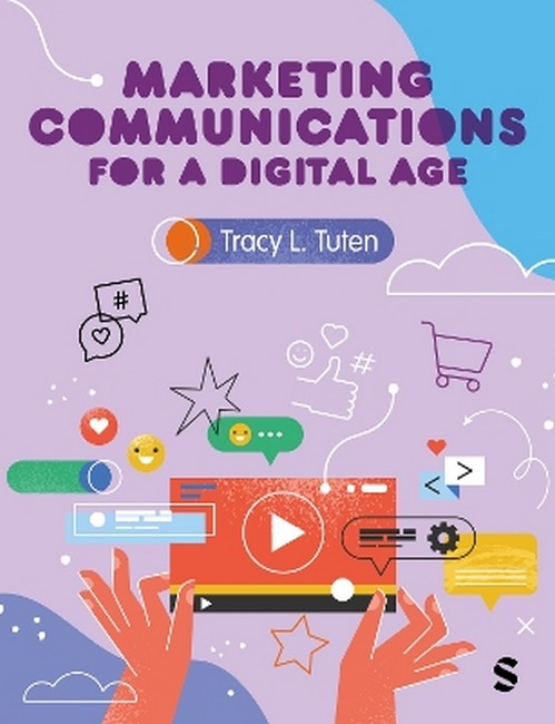 Marketing Communications for a Digital Age 3/e