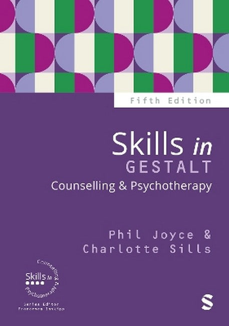 Skills in Gestalt Counselling & Psychotherapy 5/e