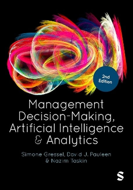 Management Decision-Making, Artificial Intelligence and Analytics 2/e
