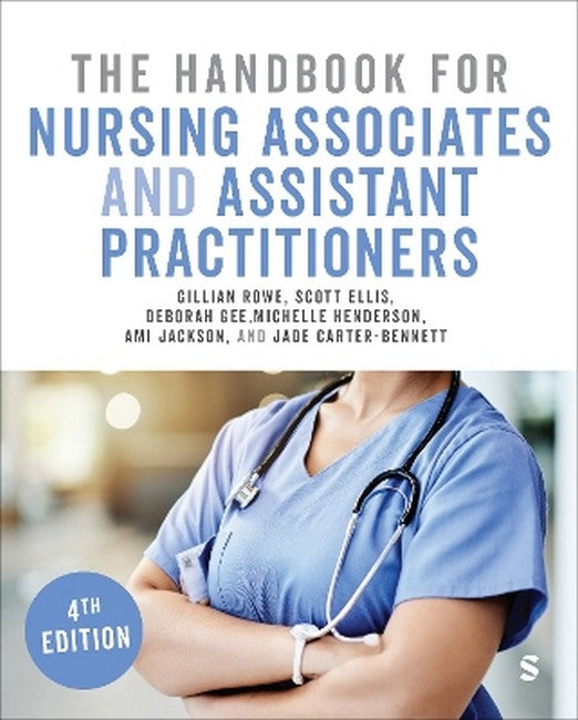 The Handbook for Nursing Associates and Assistant Practitioners 4/e