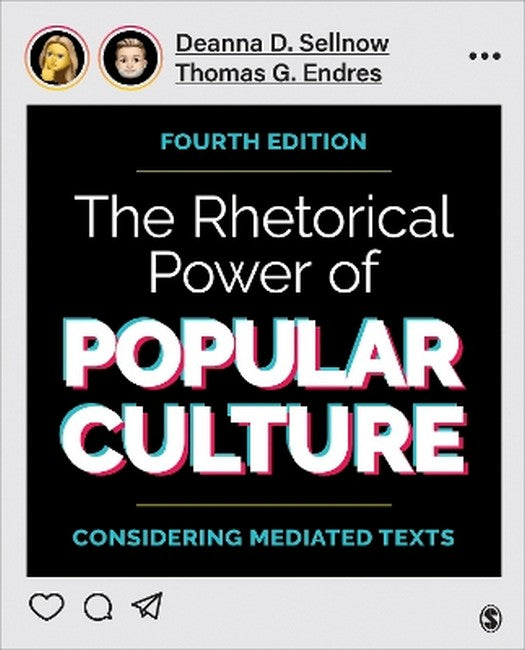 The Rhetorical Power of Popular Culture 4/e