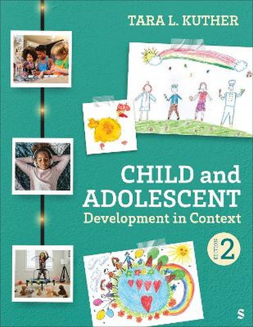 Child and Adolescent Development in Context 2/e