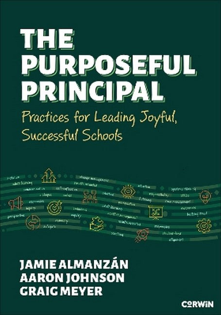The Purposeful Principal