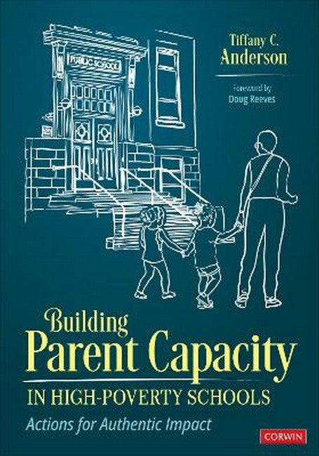 Building Parent Capacity in High-Poverty Schools