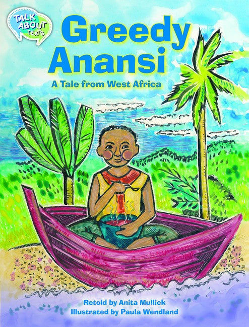 Greedy Anansi Student Edition