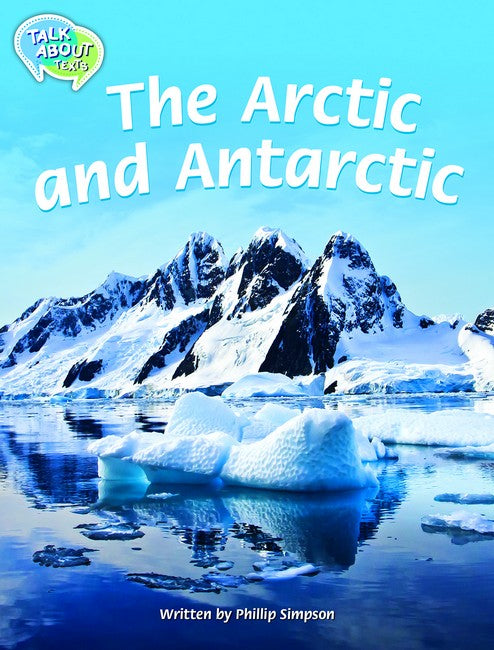 The Arctic and Antarctic Student Edition