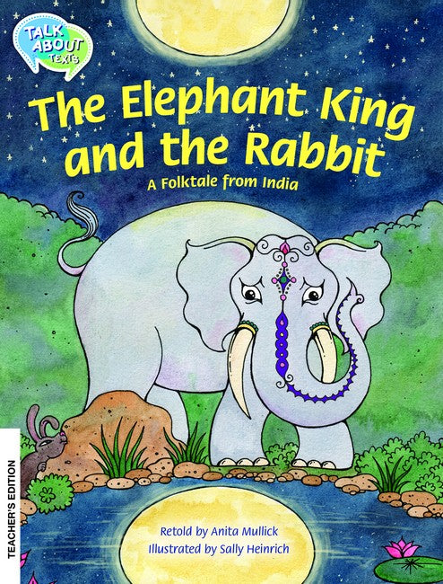 The Elephant King and the Rabbit Teacher's Edition