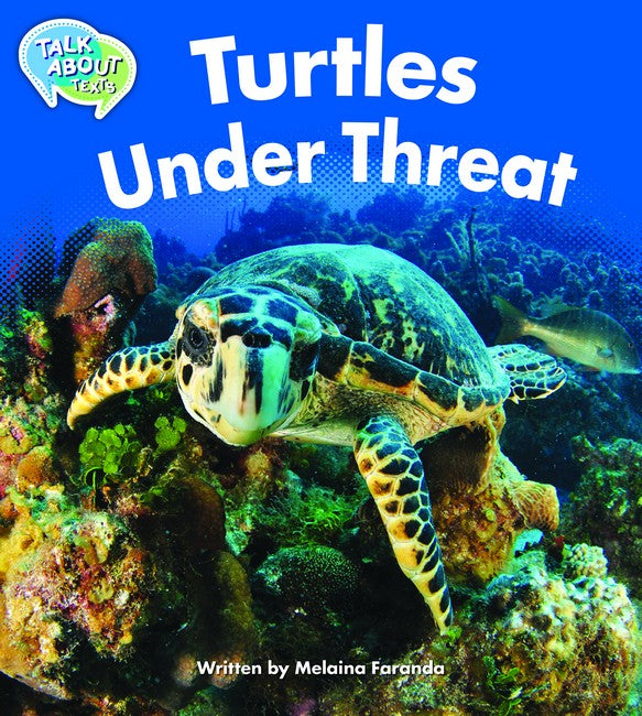 Turtles Under Threat Student's Edition
