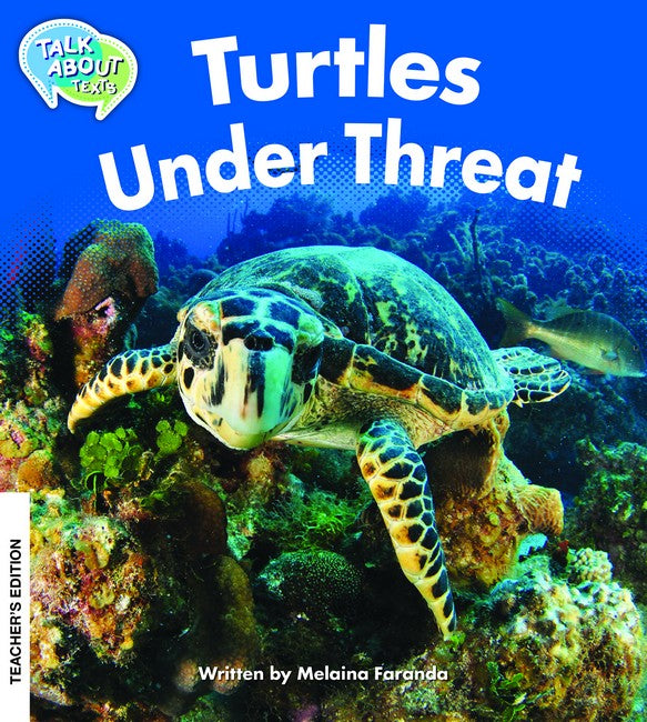 Turtles Under Threat Teacher's Edition