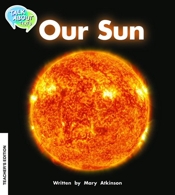 Our Sun Teachers Edition