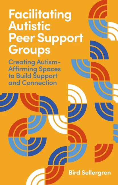 Facilitating Autistic Peer Support Groups