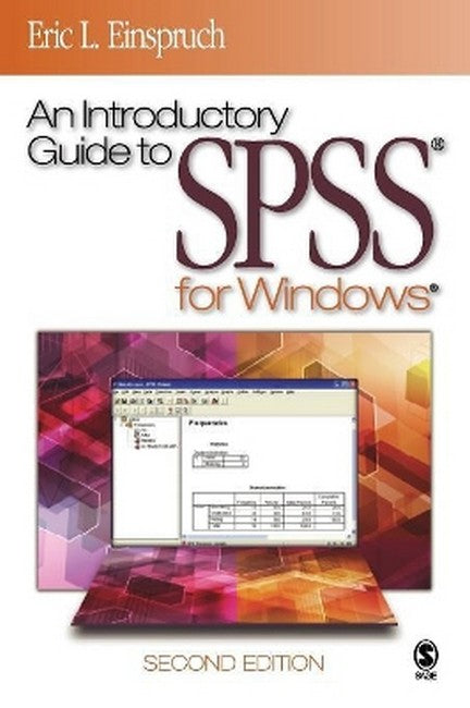 An Introductory Guide to SPSS (R) for Windows (R) 2/e