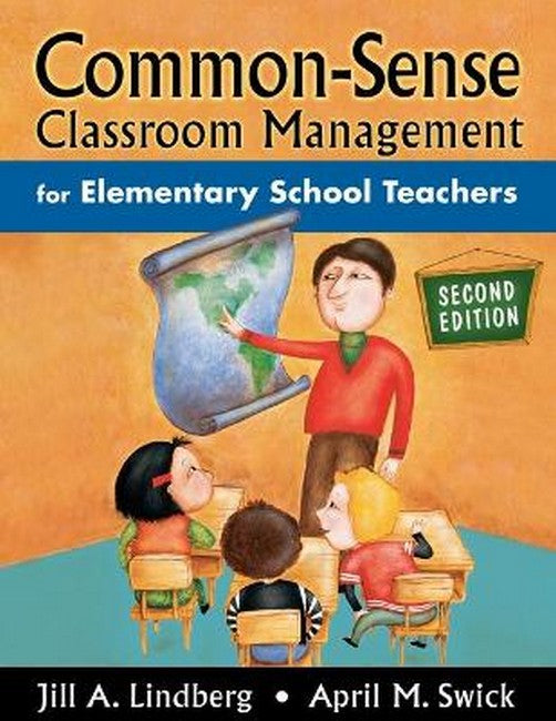 Common-Sense Classroom Management for Elementary School Teachers 2/e