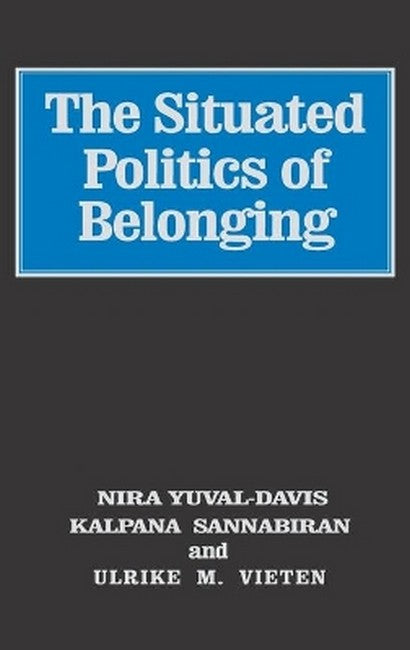 The Situated Politics of Belonging