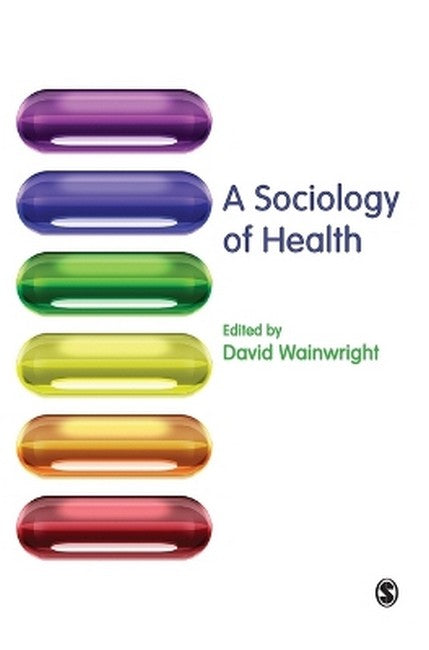 A Sociology of Health