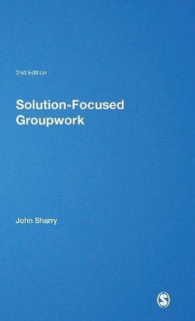 Solution-Focused Groupwork 2/e