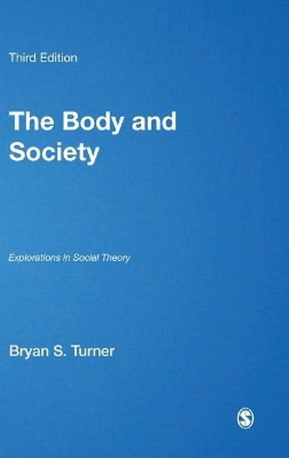The Body and Society 3/e