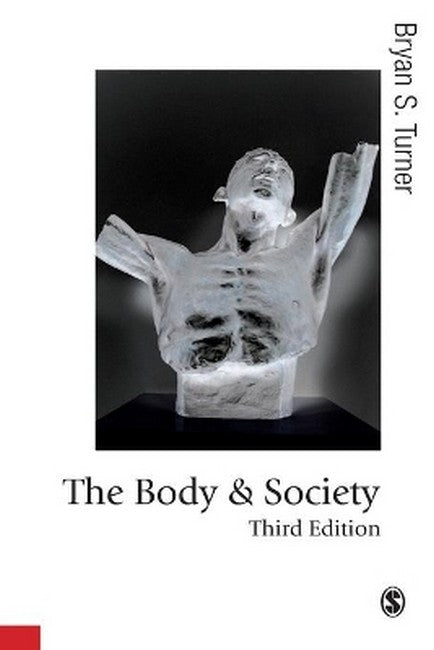 The Body and Society 3/e