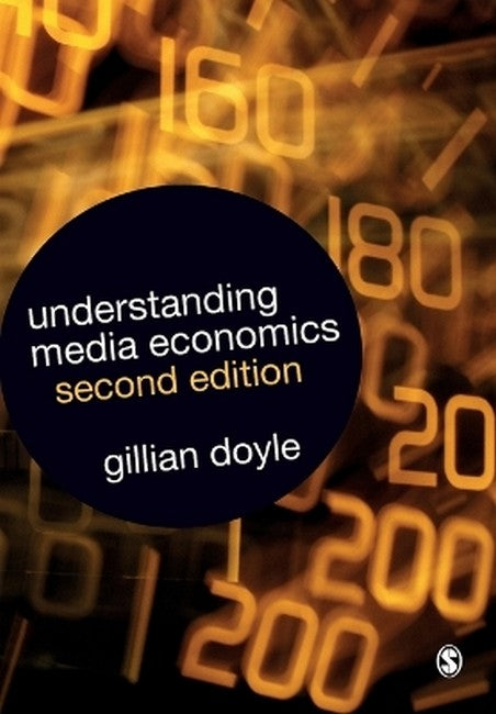 Understanding Media Economics 2/e