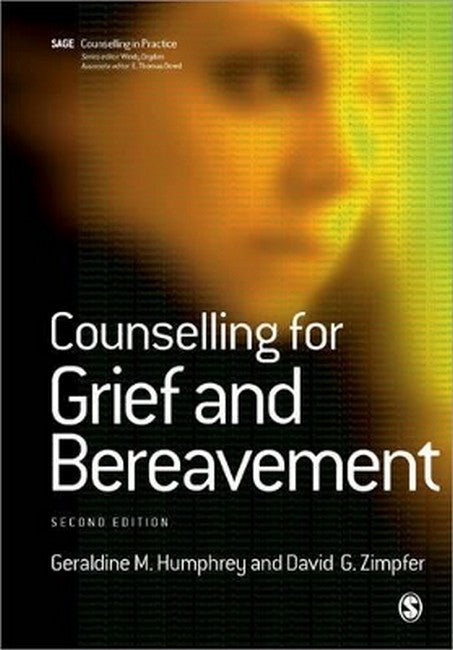 Counselling for Grief and Bereavement 2/e