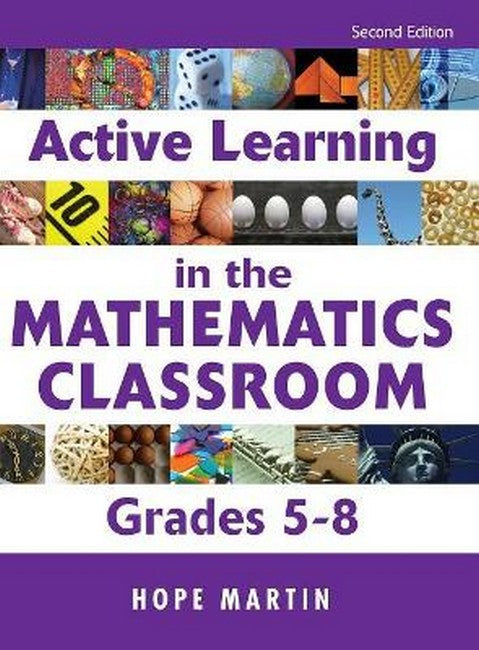 Active Learning in the Mathematics Classroom, Grades 5-8 2/e