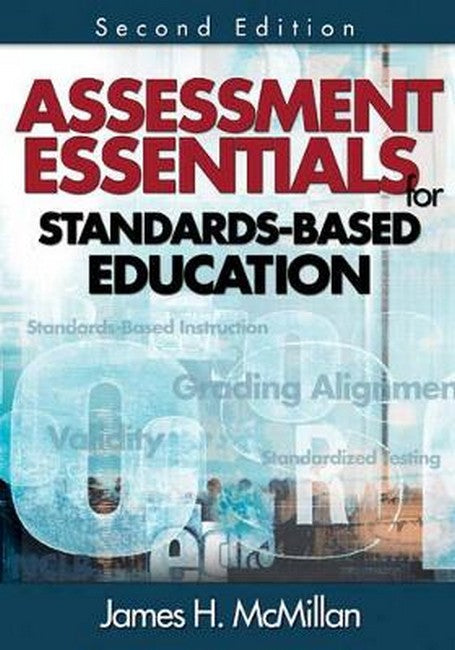 Assessment Essentials for Standards-Based Education 2/e