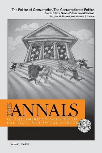 The Politics of Consumption / The Consumption of Politics