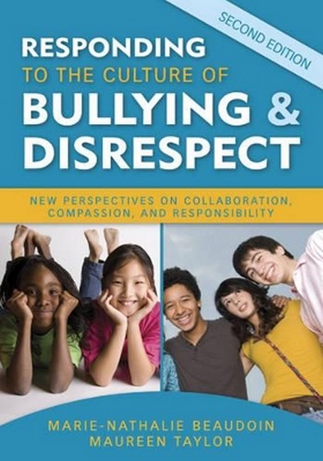 Responding to the Culture of Bullying and Disrespect 2/e