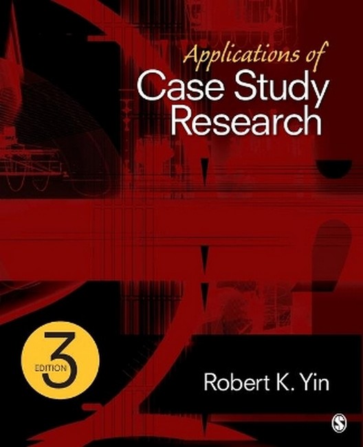 Applications of Case Study Research 3/e