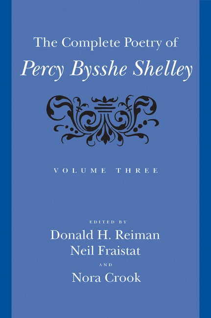 The Complete Poetry of Percy Bysshe Shelley