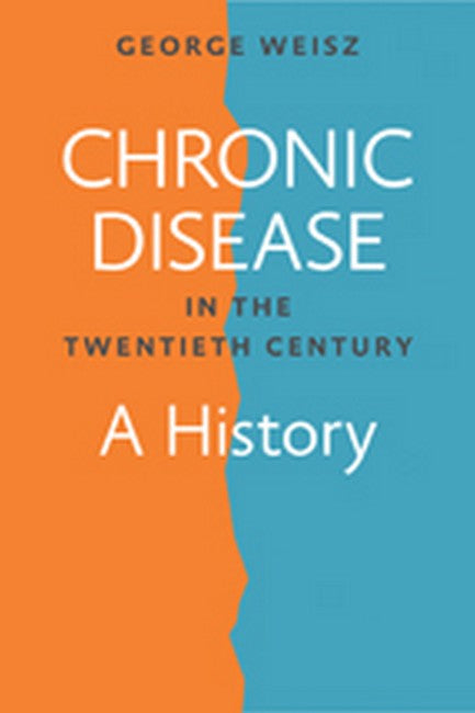 Chronic Disease in the Twentieth Century
