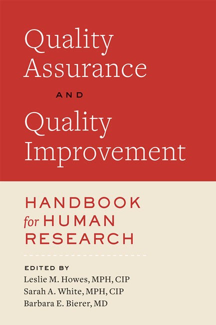 Quality Assurance and Quality Improvement Handbook for Human Research