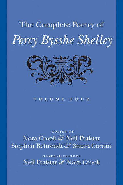 The Complete Poetry of Percy Bysshe Shelley